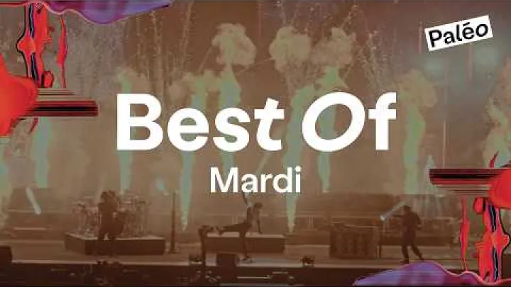 Paléo Festival 2026 | Best of Mardi