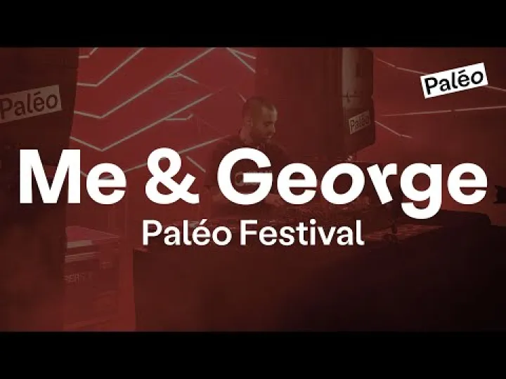 Paléo Festival 2025 | Me & George Live @Belleville