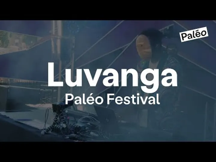 Paléo Festival 2025 | LUVANGA – Live @Belleville