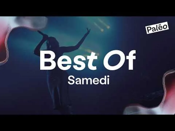 Paléo Festival 2026 | Best Of Samedi