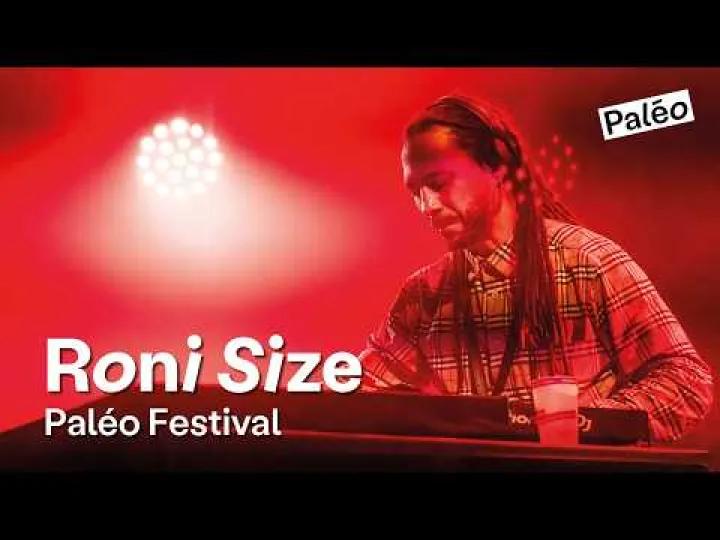 Roni Size l Full Set at Paléo Festival 2026