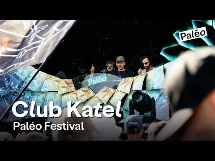 Club Katel | Full Live Set at Paléo Festival 2026