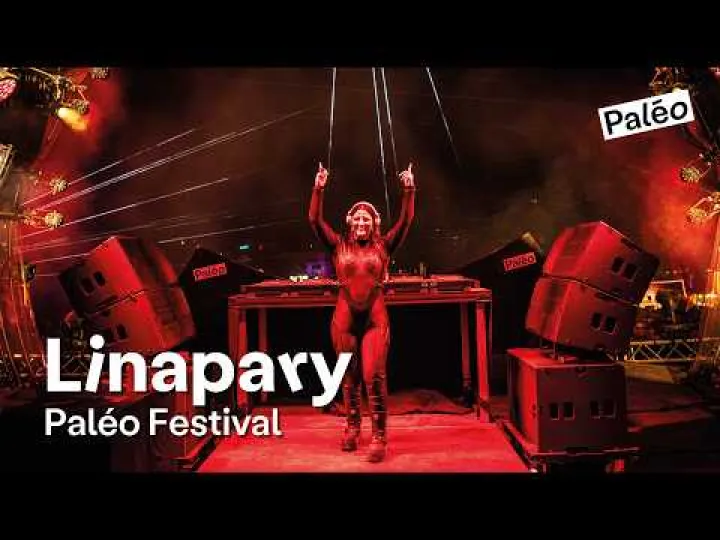 Linapary l Full Set at Paléo Festival 2026